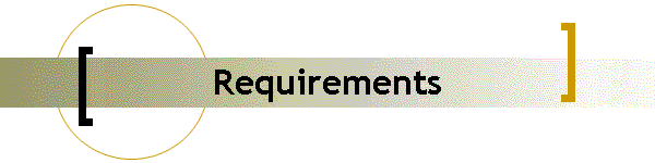 Requirements